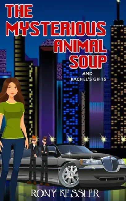 The Mysterious Animal Soup by Rony Kessler