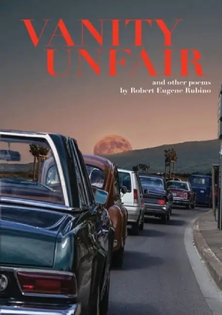 Vanity Unfair: and other poems by Robert Eugene Rubino