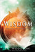 Wisdom: Blessings from Imperfections by J. L. Woodson