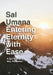 Entering Eternity with Ease: A Spirituality for Any Pandemic by Sal Umana