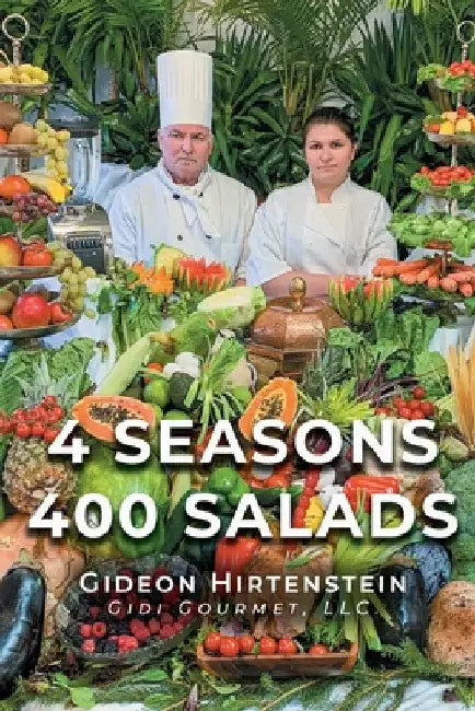 4 Seasons 400 Salads by Gideon Hirtenstein