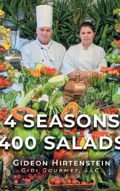4 Seasons 400 Salads by Gideon Hirtenstein