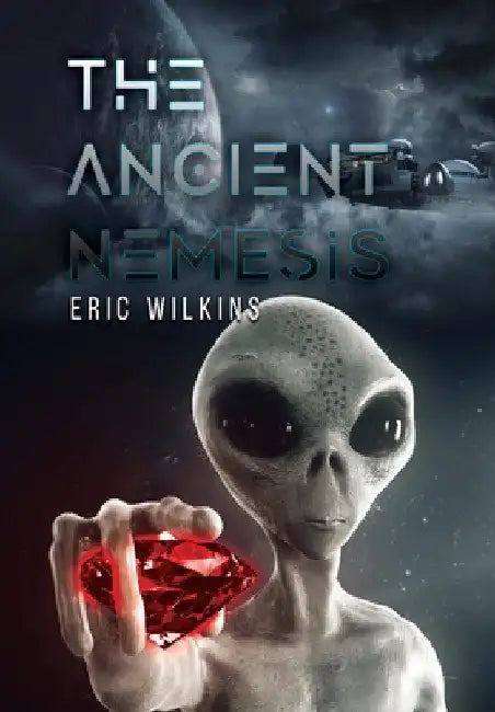 The Ancient Nemesis by Eric Wilkins