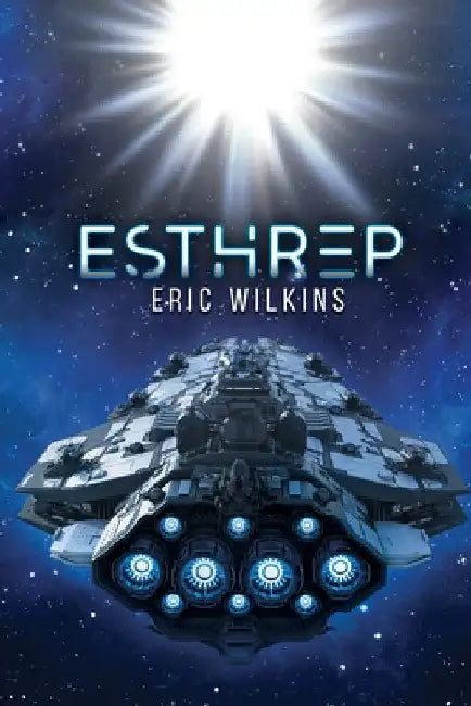E.S.T.H.R.E.P.: Extra Solar Technological Human Robotic Exploration Probe by Eric Wilkins