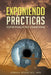 Exponiendo Prácticas Espiritualistas Curativas by Edwin A. Noyes
