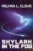 Skylark in the Fog by Helyna L. Clove