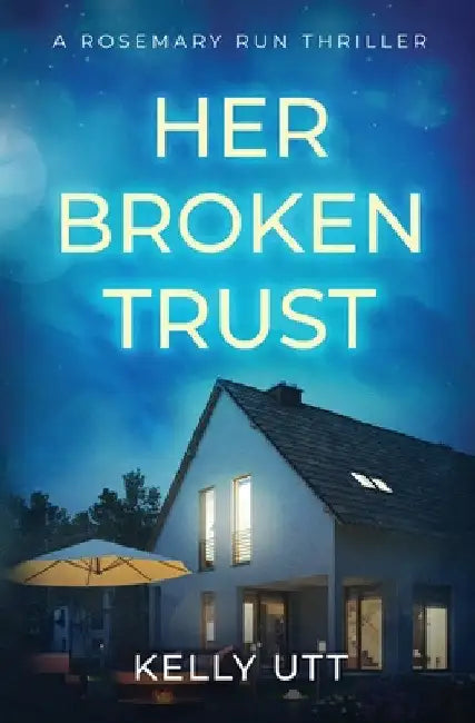 Her Broken Trust by Kelly Utt