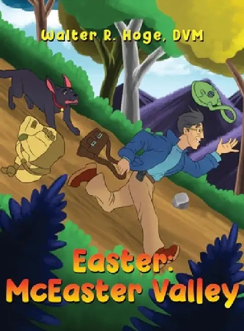 Easter: McEaster Valley by Walter R. Hoge DVM