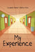 My Experience by Jacquelyn Hester Colleton-Akins