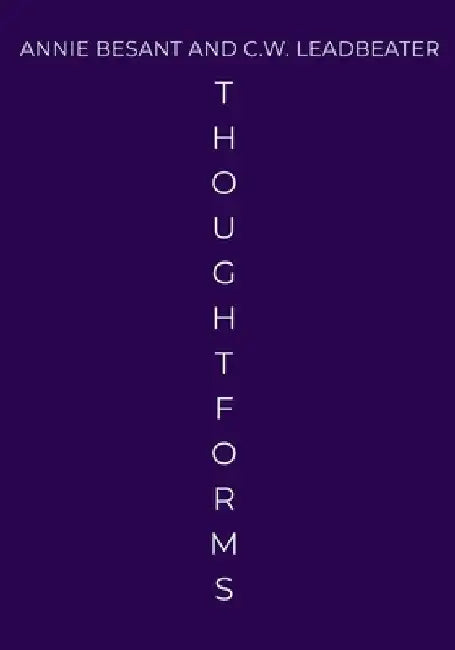 Thought-Forms by C. W. Leadbeater