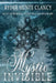 Mystic Invisible by Ryder Hunte Clancy