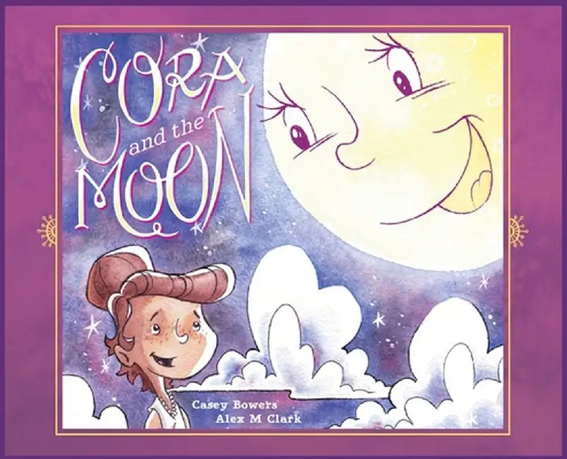 Cora and the Moon by Casey Bowers