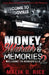 Money, Murder, and Memories 2 by Malik D. Rice