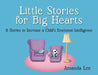 Little Stories for Big Hearts by Amanda Lee