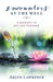 Encounters at the Well: A Journey to Joy and Freedom by Arlyn Lawrence