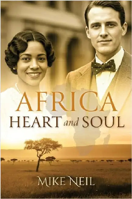 Africa Heart and Soul by Neil, Mike