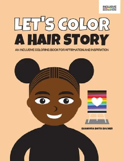 Let's Color a Hair Story by Shawnta Smith Sayner