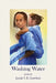 Washing Water by Lynda V. E. Crawford