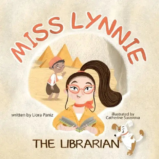 Miss Lynnie the Librarian by Liora Paniz