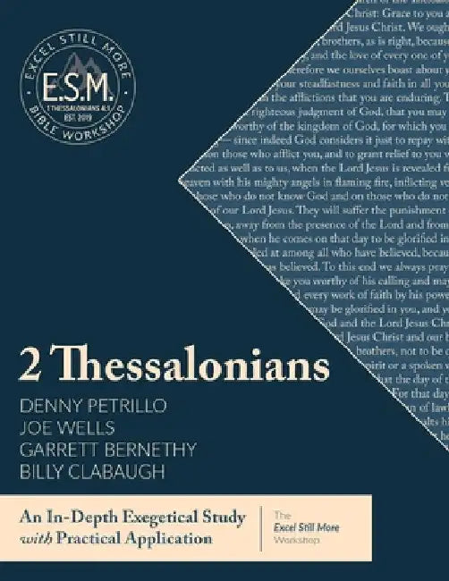 Excel Still More Bible Workshop: 2 Thessalonians by Denny Petrillo