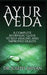 Ayurveda: A Complete Ayurvedic Guide To Self-Healing And Improved Health by Joseph Shivan