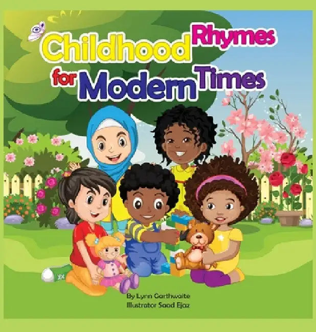 Childhood Rhymes for Modern Times by Lynn Garthwaite
