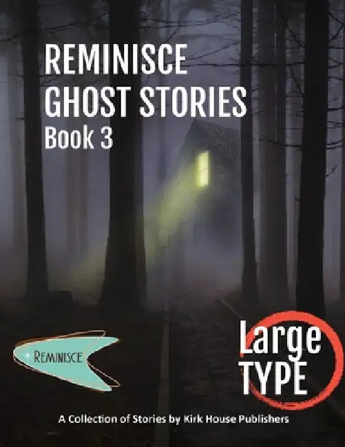 Reminisce Ghost Stories - Book 3 by Ann Aubitz