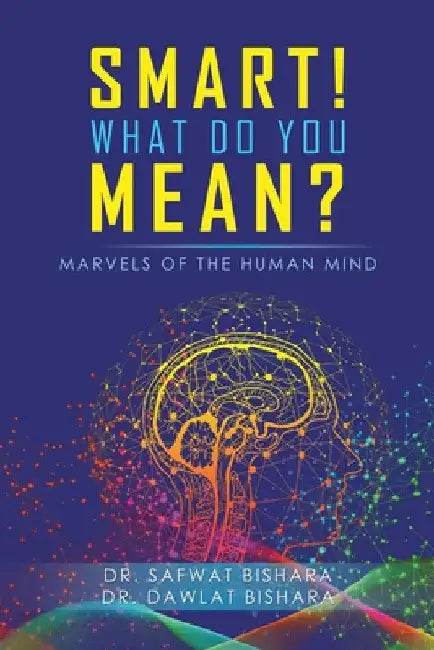 Smart! What Do You Mean? by Safwat Bishara