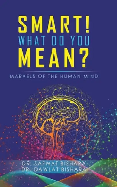 Smart! What Do You Mean? by Safwat Bishara