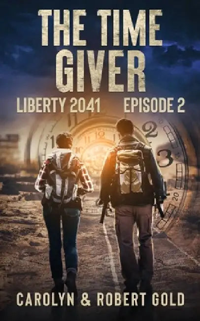 Liberty 2041: Episode Book 2 by Carolyn Gold