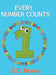 Every Number Counts: Numbers at Play by S. D. Brown