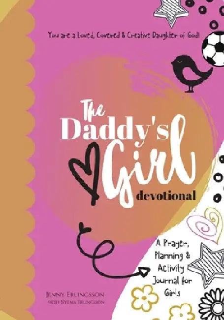 The Daddy's Girl Devotional by Jenny Erlingsson