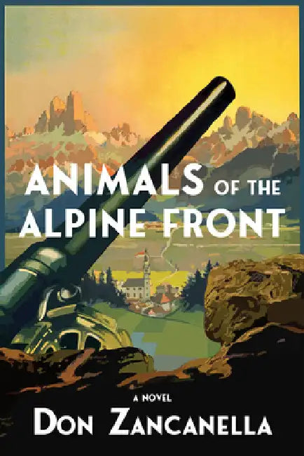 Animals of the Alpine Front by Zancanella, Don