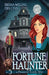 Fortune Haunter: A Cozy Mystery with a Ghostly Twist by Regina Welling
