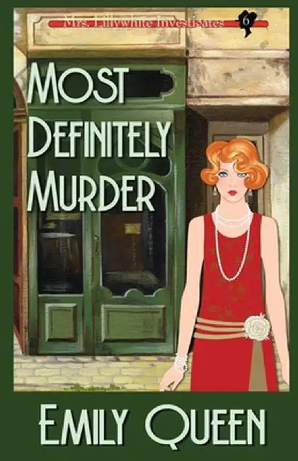 Most Definitely Murder: A 1920's Murder Mystery by Emily Queen