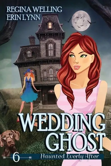 Wedding Ghost (Large Print): A Ghost Cozy Mystery Series by Regina Welling