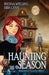 Haunting Season: A Cozy Mystery with a Ghostly Twist by Regina Welling