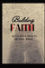 Building Faith by Betty Hiner-Pickens