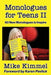 Monologues for Teens II: 60 New Monologues to Inspire by Mike Kimmel