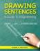 Drawing Sentences: A Guide to Diagramming by Eugene Moutoux