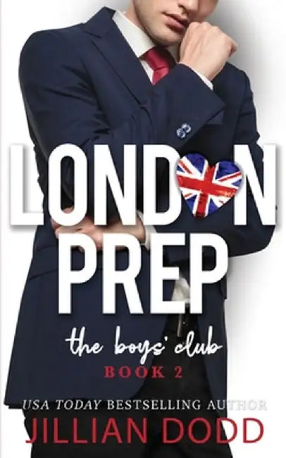 The Boys' Club by Jillian Dodd