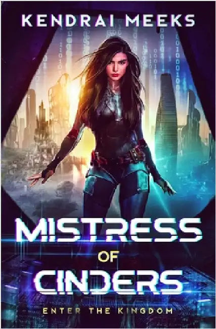 Mistress of Cinders by Meeks, Kendrai