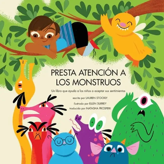 Presta atención a los monstruos by Lauren Stockly