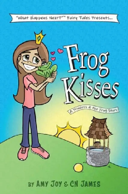 Frog Kisses: A Princess & the Frog Story by Amy Joy