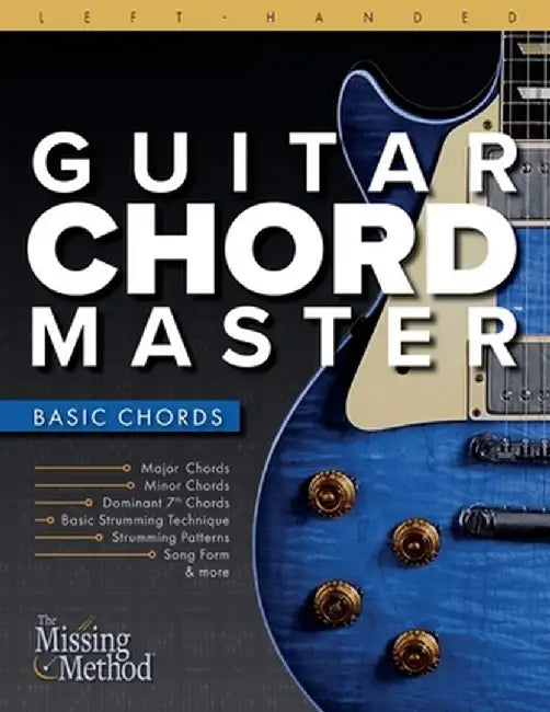 Left-Handed Guitar Chord Master: Basic Chords by Christian J. Triola