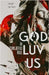 God Luv Us by Starr, Josiah Jay