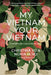 My Vietnam, Your Vietnam