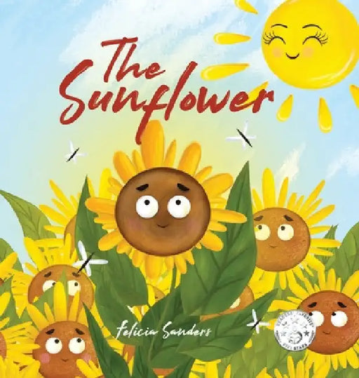 The Sunflower by Felicia Sanders