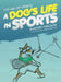 The ABC of Sports: A Dog's Life in Sports by Marion Carlson