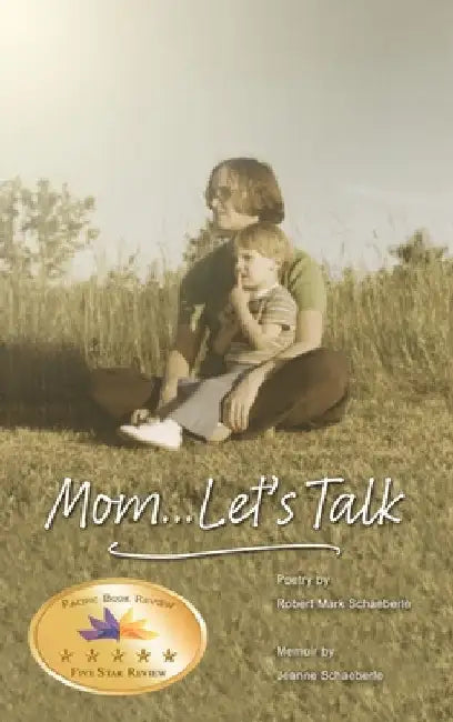 Mom... Let's Talk by Jeanne Schaeberle